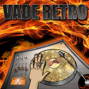 VADE RETRO (Explicit)