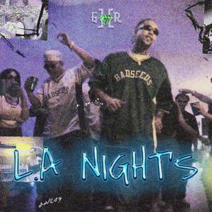 L.A NIGHT'S (feat. RE-AL) (Explicit)