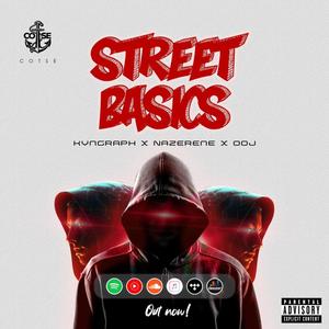 Street Basics (feat. Nazerene & Ooj) (Explicit)