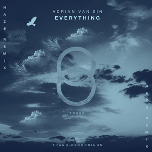 Everything (HAZE Remix)