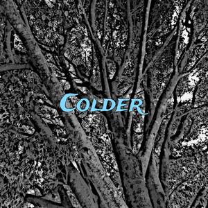 Colder (feat. Caykerari)