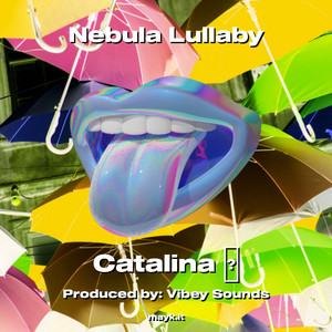 Nebula Lullaby (Explicit)
