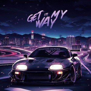 Get It My Way