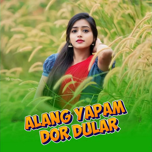 ALANG YAPAM DOR DULAR
