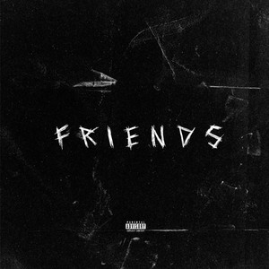 Friends (Explicit)