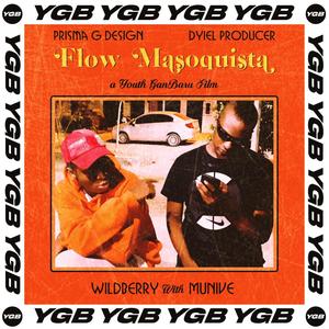 Flow Masoquista(feat. Munive. P)