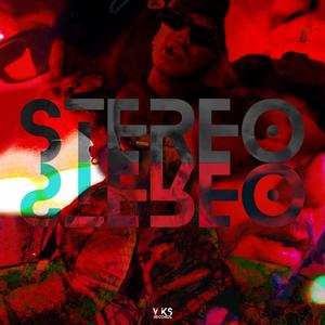 STEREO (feat. Krma & Teyko) [Explicit]