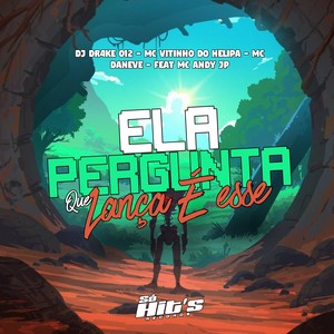 Ela Pergunta Que Lança è Esse (Explicit)