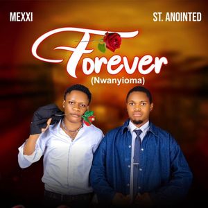 FOREVER (NWANYI OMA)