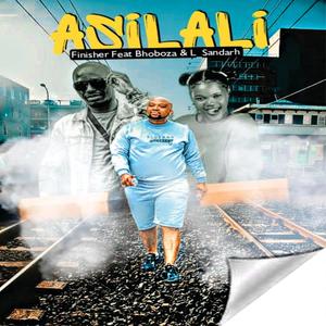 Asilali (feat. Bhoboza & Sandarh)