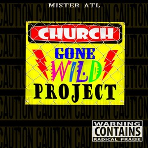 Church Gone Wild Project