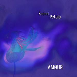 Faded Petals