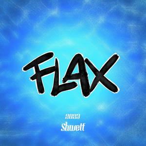 Flax 2023 (Explicit)