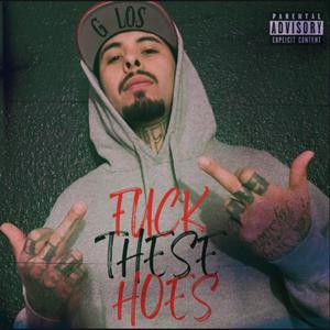 **** THESE HOES (Explicit)