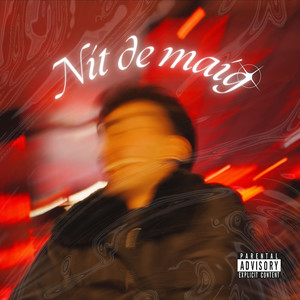Nit De Maig (Explicit)