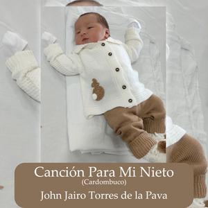 Canción Para Mi Nieto