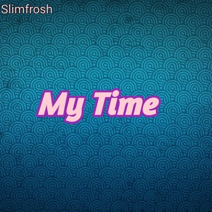 My time