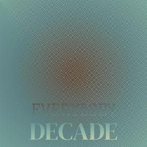 Everybody Decade