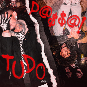 Tudo P@$$@! (Explicit)