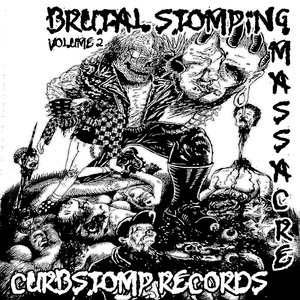 Brutal Stomping Massacre, Vol. 2 (Explicit)