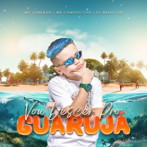 Vou Descer Pro Guarujá