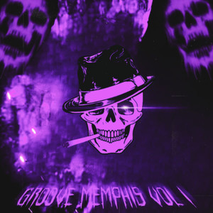 GROOVE MEMPHIS, VOL. 1 (Explicit)