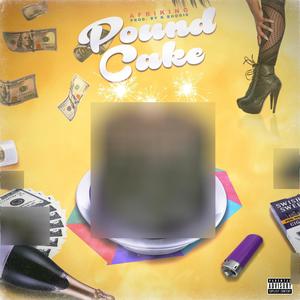 Pound Cake (Explicit)