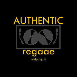 Authentic Reggae Vol 4