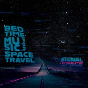 Bedtime Music for Space Travel