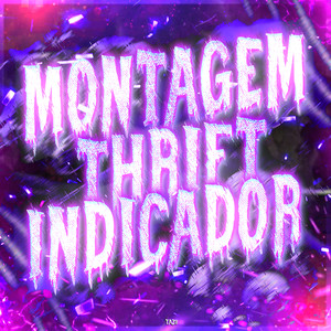 MONTAGEM THRIFT INDICADOR (Super Slowed)