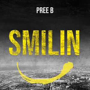 Smilin (Explicit)