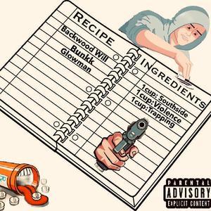 Recipe (feat. Bunkk & Glowman) [Explicit]