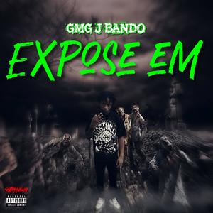 Expose Em (Explicit)