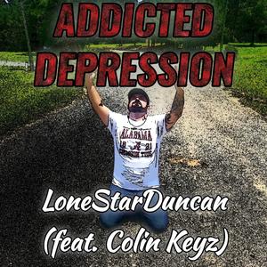 Addicted Depression (feat. Colin Keyz)