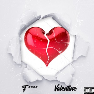 F   Valentine (Explicit)