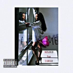 New Me (feat. I Am Lo) (Explicit)