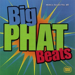 Big Phat Beats: Musical Images, Vol. 62