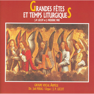 Grandes Fêtes et Temps Liturgiques