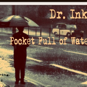 Pocket Full Of Water (Explicit)