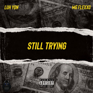 Still Trying (Explicit)