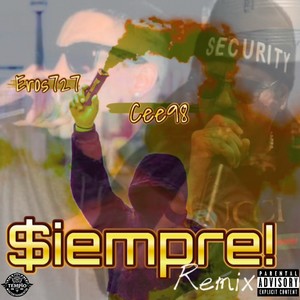 $iempre! (Remix|Explicit)