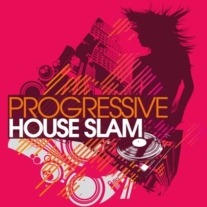 Progressive House Slam