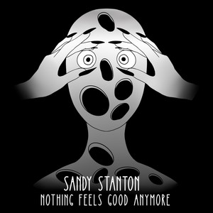 Nothing Feels Good Anymore (Explicit)