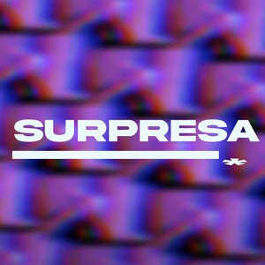 Surpresa (Explicit)