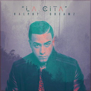 Ralphy Dreamz - La Cita