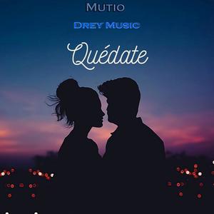Quédate