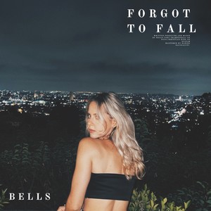 Forgot To Fall