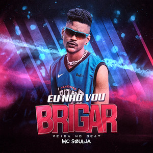 Eu não vou brigar (Explicit)