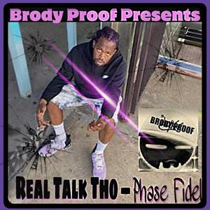 Real Talk Tho (Freestyle) [Explicit]