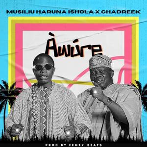 Awure (feat. Musiliu Haruna Ishola)